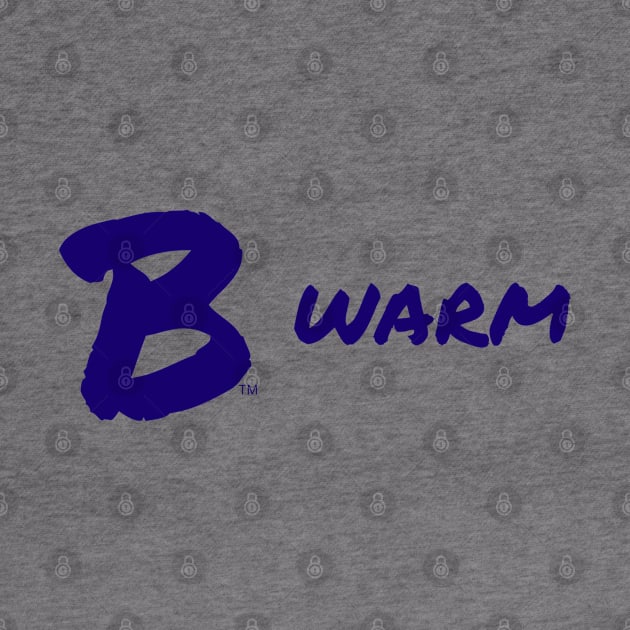 B Warm by B